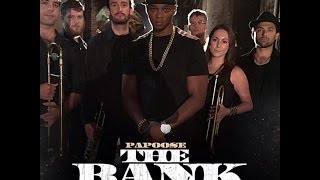 Papoose Bank Remix