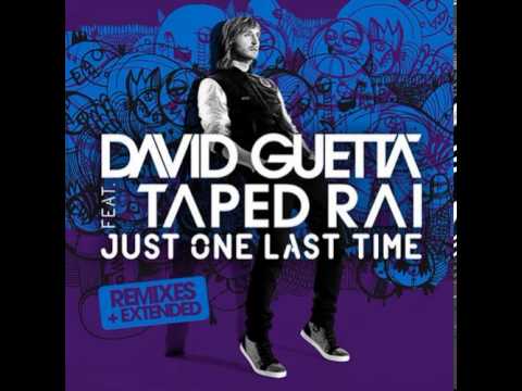 David Guetta ft. Taped Rai - Just One Last Time (Tiesto Remix)