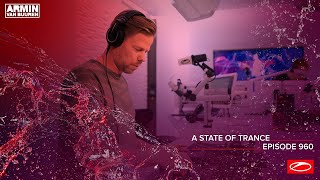 Ferry Corsten & Ruben De Ronde - Live @ A State Of Trance Episode 960 (ASOT960) 2020