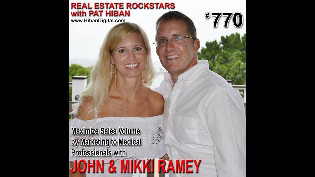 Maximize Sales Volume by Marketing to Medical Professionals with John & Mikki Ramey