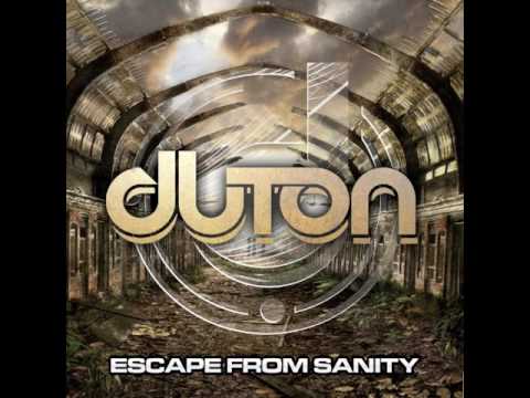 Duton - Escape From Sanity DJ Set