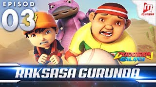 Download lagu BoBoiBoy Galaxy EP03 | Raksasa Gurunda / Planet Gurunda Exploration (ENG Subtitles) mp3