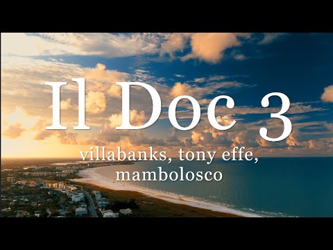 Il Doc 3 || VillaBanks, LInch, Andry The Hitmaker (ft. Toni Effe, Slings, MamboLosco)