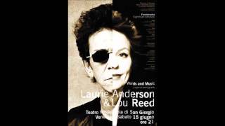 Laurie Anderson &amp; Lou Reed - Live in Venice (Full)