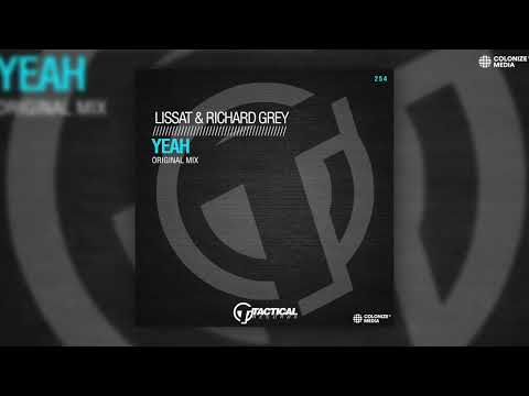 Lissat & Richard Grey - Yeah