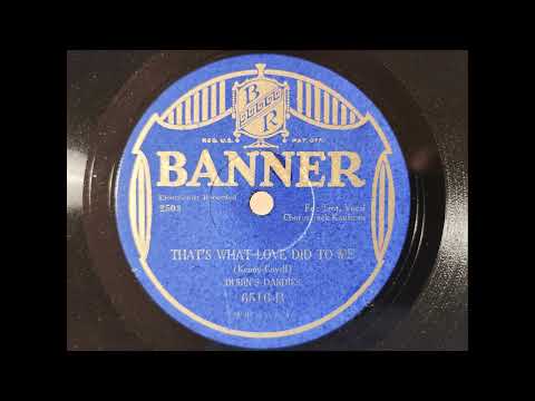 THAT'S WHAT LOVE DID TO ME - ADRIAN SCHUBERT'S ORCHESTRA - vocal by Jack Kaufman -1929!