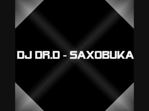 Dj Dr.D - SaxoBuka