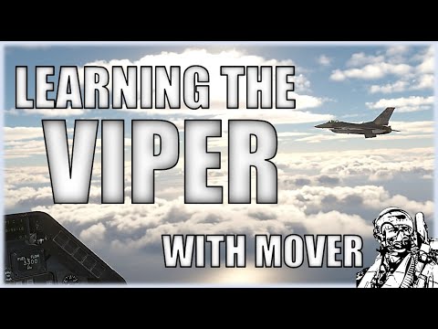 Learning the Viper with Mover | DCS F-16