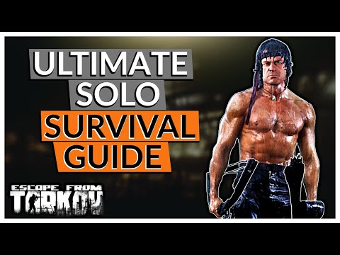 How To Survive More Raids & Win More Fights // Ultimate Solo Survival Guide - Escape from Tarkov