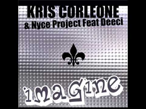 Kris Corleone & Nyce Project ft Deeci Imagine Extd Rap Edit