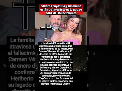 Cuando Murio Eduardo Capetillo