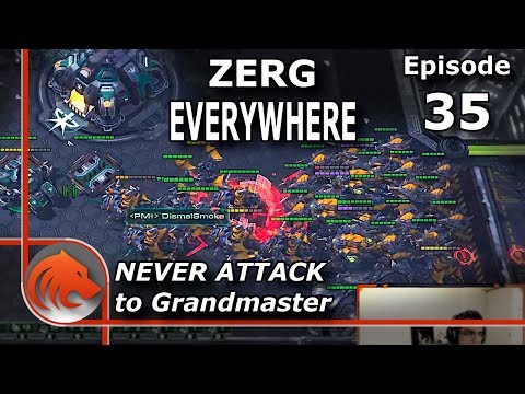 StarCraft 2: WE GOT HIM TRAPPED! - Never Attack to Grandmaster