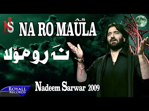 Nadeem Sarwar | Na Ro Maula | 2009