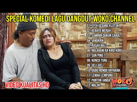 WOKO CHANNEL DANGDUT KOPLO HITS 2025 - SAMIRIN MINTUL PAK NO PAK NDUT FULL ALBUM