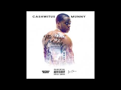 Cashwitus Munny - By The Blinds (ft. Cashgloup) (The Best of Munny Mixtape