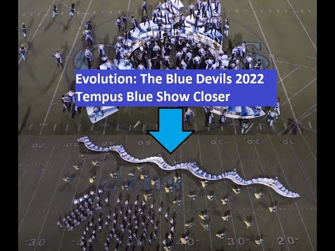 Evolution of the 2022 Blue Devils Show Closer: Tempus Blue