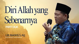 Download lagu DIRI ALLAH YANG SEBENARNYA - KAJIAN TAUHID | UST. ISWARDI, S. AG (PART 2/3) mp3
