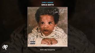 Chevy Woods - Game Winner [Since Birth]