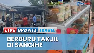 Suasana Ramadhan 2023, Kelurahan Tidore Kabupaten Sangihe jadi Lokasi Favorit Berburu Takjil