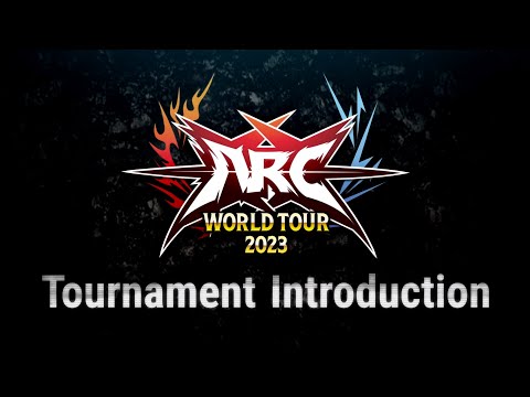 ARC WORLD TOUR 2023 Tournament Introduction Trailer