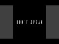 Don't Speak