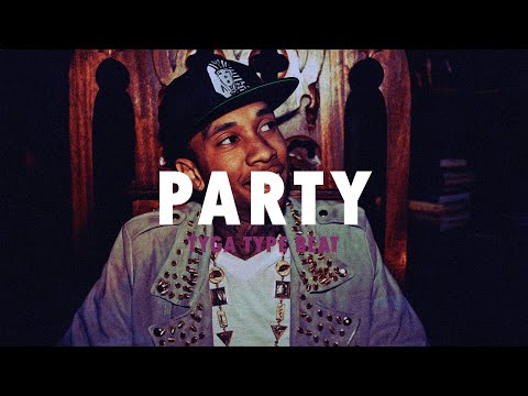 [FREE] Tyga Type Beat - "PARTY" | Type Beat 2023