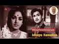 MALARGAL NANAINDANA PANIYALE A MELODY FROM TAMIL FILM IDHAYA KAMALAM