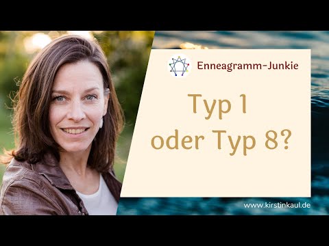 Typ 1 oder Typ 8? - Enneagramm Vergleich