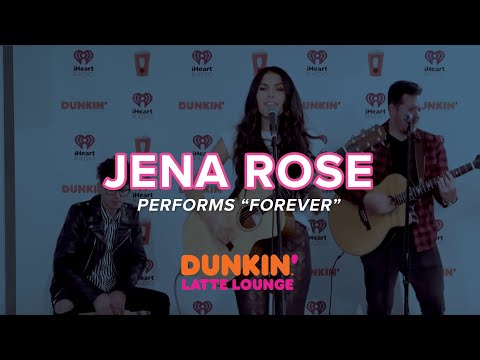 Jena Rose Performs "Forever" Live | Dunkin' Latte Lounge
