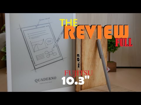 Fujitsu Quaderno A5 Gen 2 -  10.3 Inch Digital Paper Review