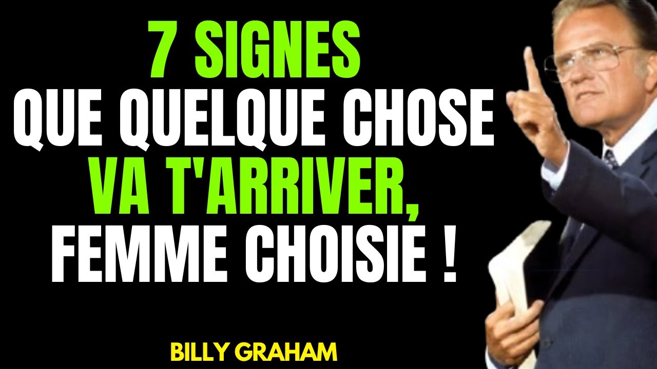 Femme choisie : 7 signes que Dieu est sur le point de transformer votre vie | Billy Graham