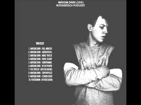 Maksim Dark LIVE! – Authentisch (PODCAST 2015)