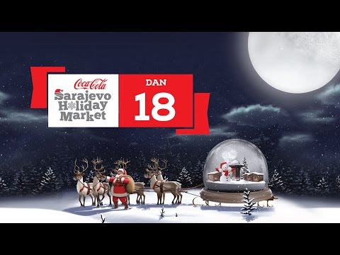 Coca-Cola Sarajevo Holiday Market // 18. DAN (24.12.2016.)