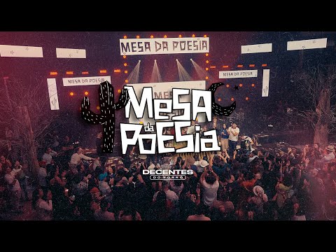 Mesa da Poesia - DVD Decentes do Forró | Nossa História | (COMPLETO)