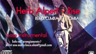Rise - Herb Alpert (CUMBIA REMIX PER TROMBA) - Instrumental