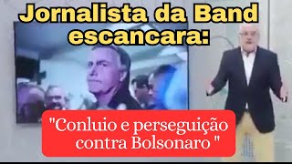 Comentarista Band é Cirúrgico sobre esquema contra Bolsonaro/Ex ator fala sobre manipulação da Globo