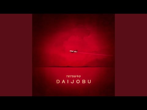 Video thumbnail for Daijobu