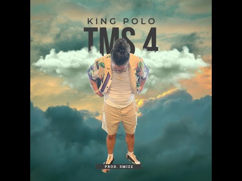 King Polo - TMS 4 (Official Video)