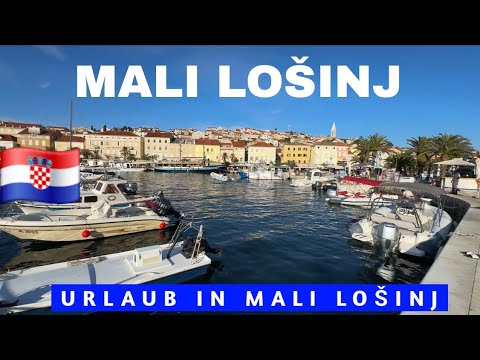 Mali Lošinj,  Croatia 🇭🇷  Urlaub in Mali Lošinj Kroatien  |  Mali Lošinj,  Day and Night 4K UHD