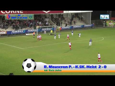 KSK TV ... R. Mouscron-Peruwelz - K.SK. Heist  3 - 0