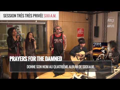 Sixx A.M. - Prayers for the damned