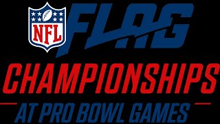 International Finals | 2024 NFL FLAG Championships at the Pro Bowl