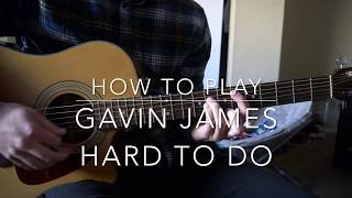 Hard to Do // Gavin James // Easy Guitar Lesson