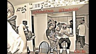 Trackz101 ft. MoneyDash & Chapta - Go In