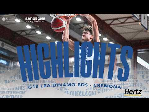 G18 LBA DINAMO BDS - CREMONA | HIGHLIGLTS