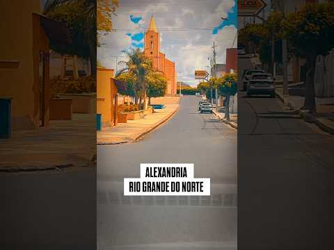 Alexandria - Rio Grande do Norte #shorts