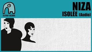 NIZA - Isolée [Audio]