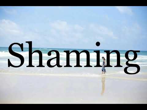 How To Pronounce Shaming🌈🌈🌈🌈🌈🌈Pronunciation Of Shaming