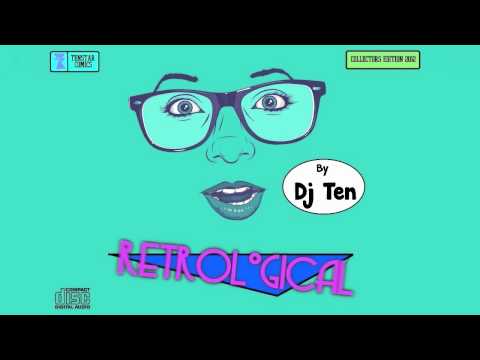 DJ Ten - Zarnold Choppanegger - [RETROLOGICAL]