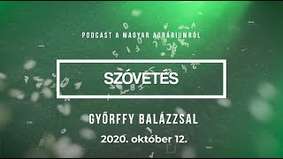 A Közös Agrárpolitika aktualitásai és jövője | SZÓVETÉS PODCAST #16